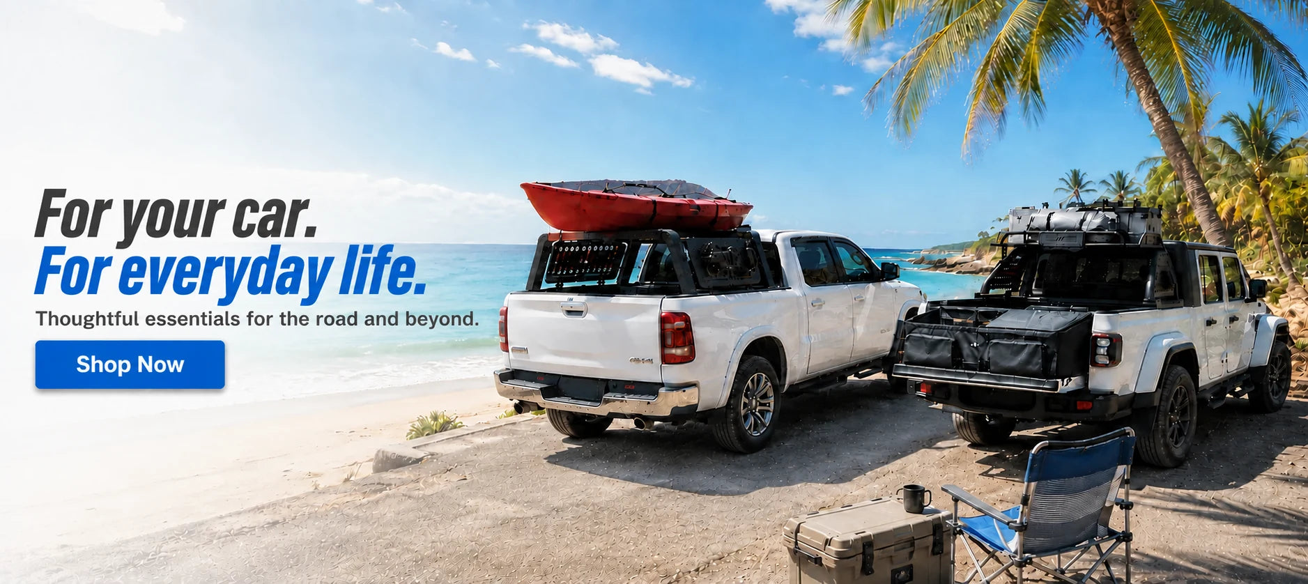 For your car. For everyday life. Thoughtful essentials for the road and beyond.